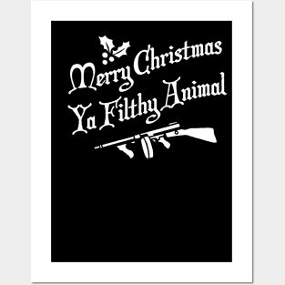 Merry Christmas Ya Filthy Animal Posters and Art